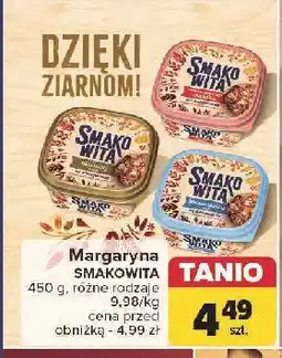 Carrefour Margaryna Smakowita O Smaku Swojskiego Masełka oferta