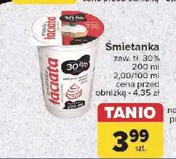 Carrefour Śmietana 30% Łaciata oferta