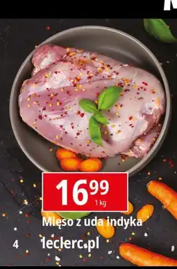 E.Leclerc Mięso z uda indyka oferta