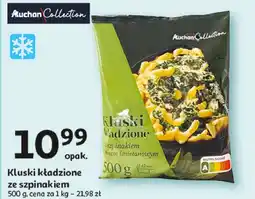 Auchan Kluski kładzione ze szpinakiem AUCHAN COLLECTION oferta