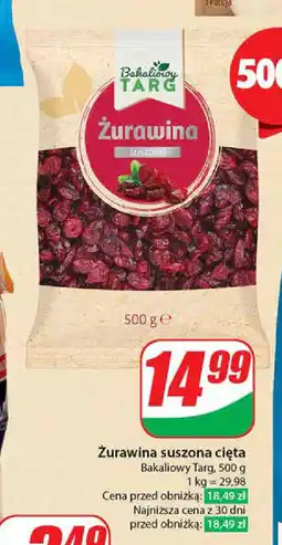 Dino Żurawina suszona cięta Bakaliowy Targ, 500 g oferta