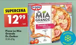 Biedronka Pizza prosciutto & formaggi Dr. Oetker La Mia Grande oferta
