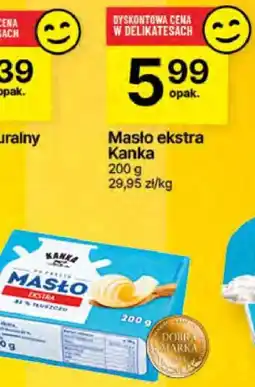Delikatesy Centrum Masło ekstra Kanka oferta