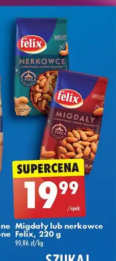 Biedronka Migdały lekko solone Felix oferta