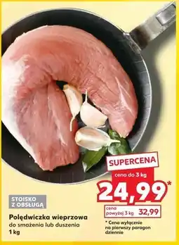 Kaufland Polędwica wieprzowa oferta