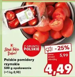 Kaufland Pomidory rzymskie K-Classic Stąd Takie Dobre! oferta