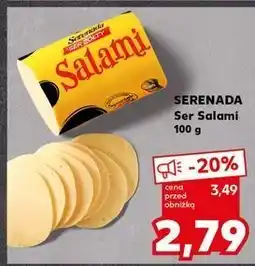 Kaufland Ser salami Serenada Salami oferta