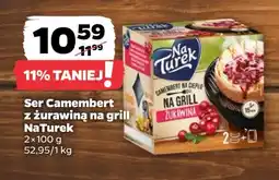Netto Camembert na grill + sos żurawinowy Turek naturek oferta
