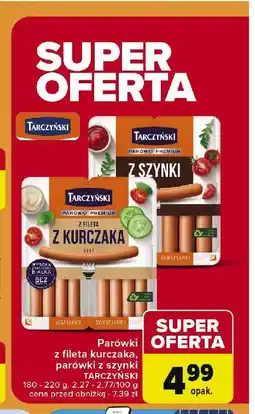 Carrefour Market Parówki z szynki Tarczyński oferta