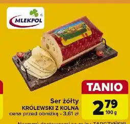 Carrefour Market Ser królewski z kolna Mlekpol oferta