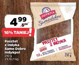 Netto Pasztet z indyka Samo Dobro Indykpol 210g oferta