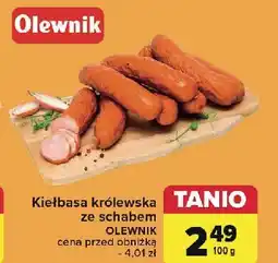 Carrefour Kiełbasa królewska ze schabem Olewnik oferta