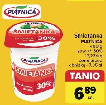 Carrefour Śmietanka 30% Piątnica oferta