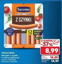 Kaufland Parówki z szynki Tarczyński oferta