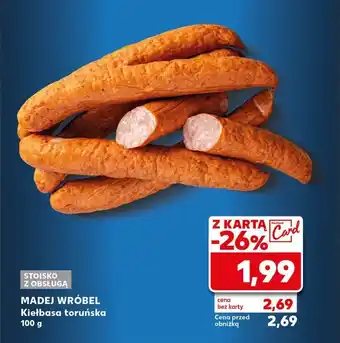 Kaufland Kiełbasa toruńska Madej & wróbel oferta