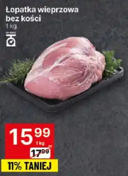 Delikatesy Centrum Łopatka wieprzowa bez kości oferta