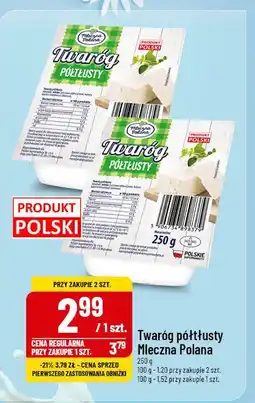 Polomarket Twaróg półtłusty Mleczna polana oferta