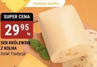 bi1 Ser Królewski z Kolna oferta