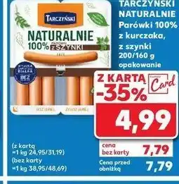 Kaufland Parówki z szynki Tarczyński naturalnie oferta