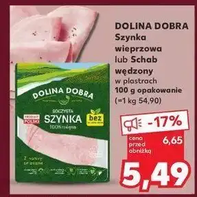 Kaufland Szynka 100% mięsa Dolina dobra oferta