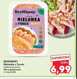 Kaufland Mielonka z tyrolu premium Bezmięsny oferta