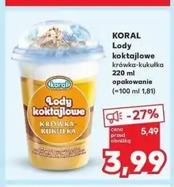 Kaufland Lody krówka-kukułka Koral koktajlowe oferta