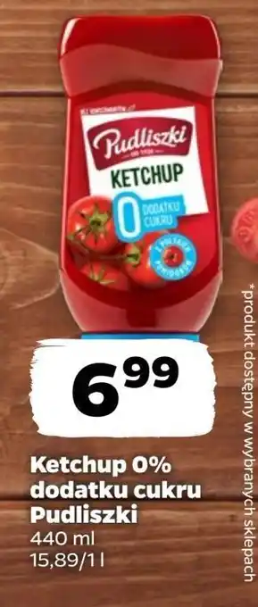 Netto Ketchup 0% dodatku cukru Pudliszki oferta