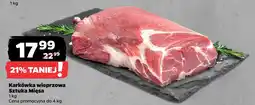 Netto Karkówka wieprzowa SZTUKA MIĘSA oferta