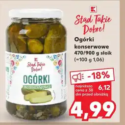 Kaufland Ogórki konserwowe K-Stąd Takie Dobre oferta