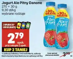 Delikatesy Centrum Jogurt Ale Pitny Danone oferta