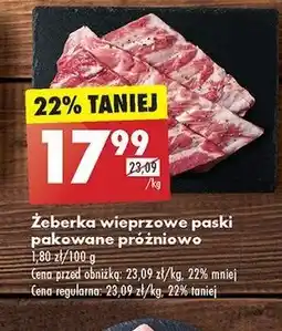 Biedronka Żeberka wieprzowe paski oferta