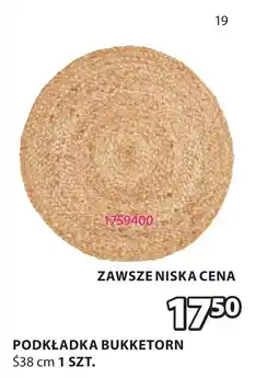 JYSK PODKŁADKA BUKKETORN 38 cm oferta