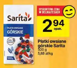 Delikatesy Centrum Płatki owsiane górskie Sarita oferta