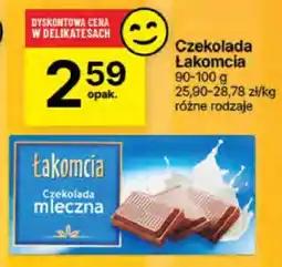 Delikatesy Centrum Czekolada Łakomcia oferta