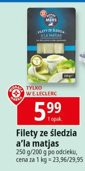 E.Leclerc Filety śledziowe a la matjas w oleju Wiodąca Marka Ronde Des Mers oferta