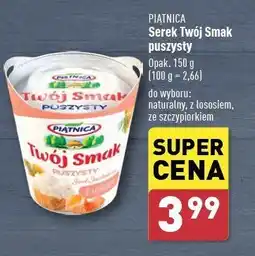ALDI Serek puszysty z łososiem Piątnica twój smak oferta