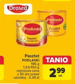 Carrefour Pasztet drobiowy Drosed Podlaski oferta