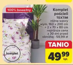 Carrefour Pościel 160 x 200 cm + 2 70 80 Textim oferta