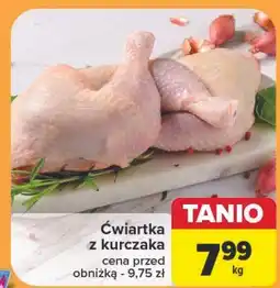 Carrefour Ćwiartka z kurczaka oferta