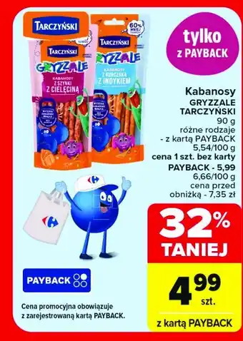 Carrefour Market Kabanosiki z indykiem Tarczyński gryzzale oferta