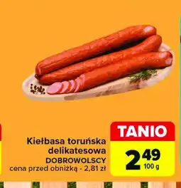 Carrefour Market Kiełbasa toruńska delikatesowa Dobrowolscy oferta
