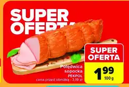 Carrefour Market Polędwica sopocka Pekpol oferta