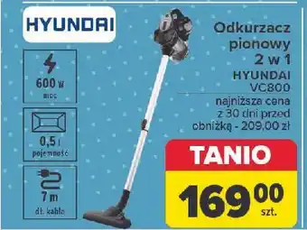 Carrefour Odkurzacz 2w1 vc800 Hyundai oferta