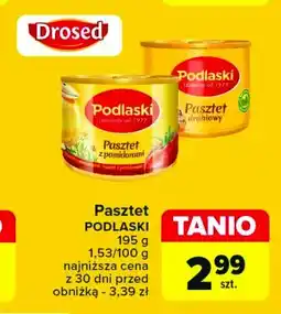 Carrefour Market Pasztet drobiowy Drosed podlaski oferta