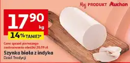 Auchan Szynka biała z indyka, 1 kg oferta