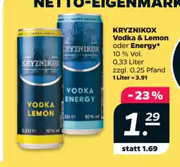 Netto KRYZNIKOX Vodka & Lemon oder Energy oferta