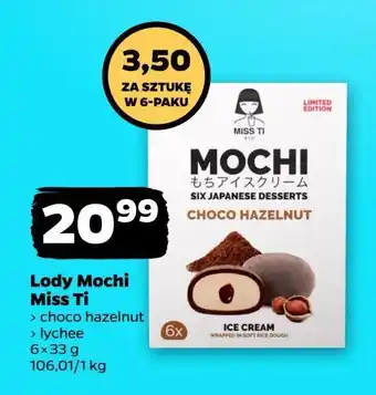 Netto Lody mochi choco hazelnut Miss ti oferta