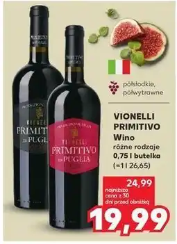 Kaufland Wino półsłodkie Vionelli Primitivo Di Puglia oferta