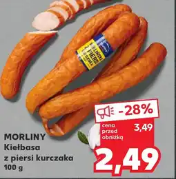 Kaufland Morliny kiełbasa z piersi kurczaka oferta