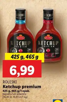 Lidl Ketchup łagodny premium bez dodatku cukru Roleski oferta
